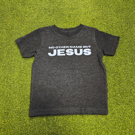 No Other Name But Jesus Toddler Shirt - Smoke Grey