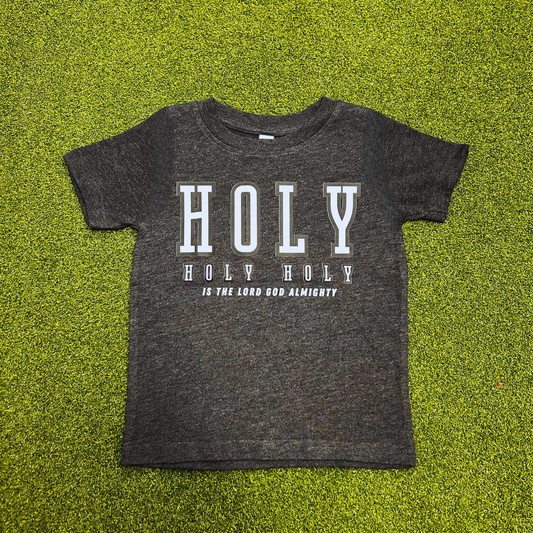 Holy Holy Holy Toddler Shirt - Smoke Grey