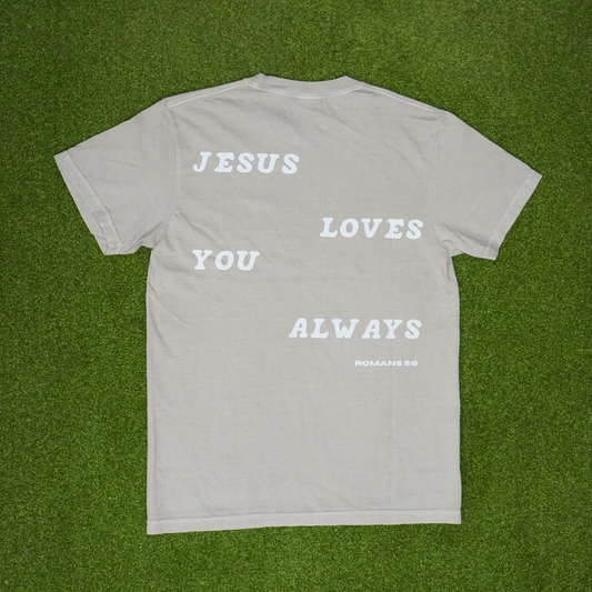 [SPECIAL] Jesus Loves You Always (Small Print Front) Heavyweight Tee