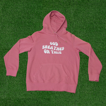 [BLEM] God Breathed On This - Rosewood French Terry Hoodie